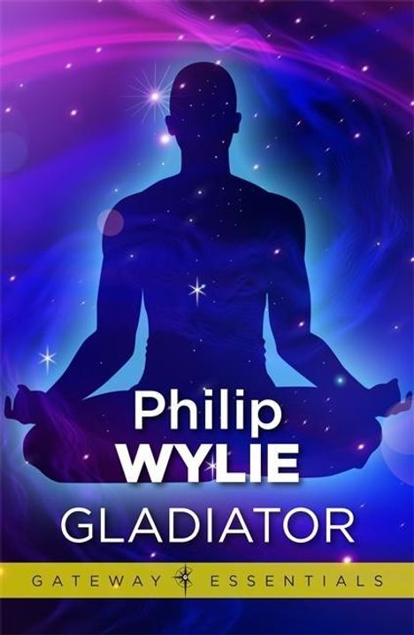 Philip Wylie: Gladiator, Buch