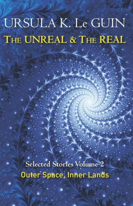 Ursula K. Le Guin: The Unreal and the Real Volume 2, Buch