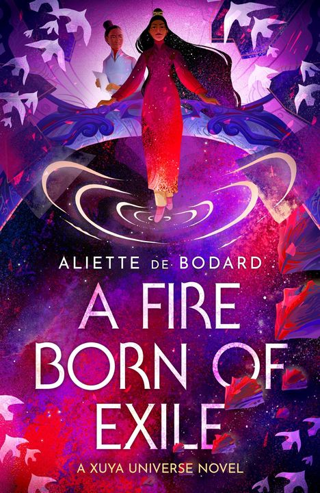 Aliette De Bodard: Fire Born Of Exile, Buch