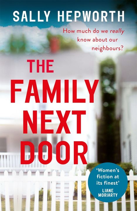 Sally Hepworth: The Family Next Door, Buch
