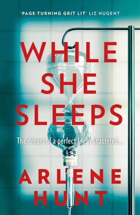 Arlene Hunt: While She Sleeps, Buch