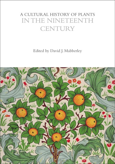 A Cultural History of Plants in the Nineteenth Century, Buch
