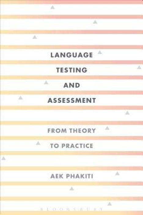 Aek Phakiti: Language Testing and Assessment, Buch