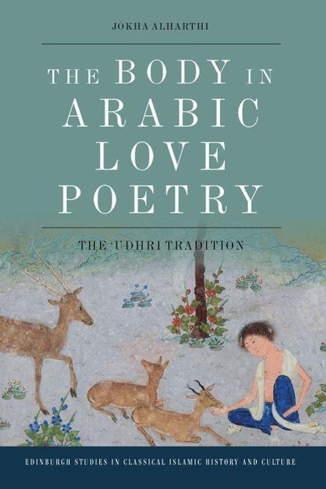 Jokha Alharthi: The Body in Arabic Love Poetry, Buch