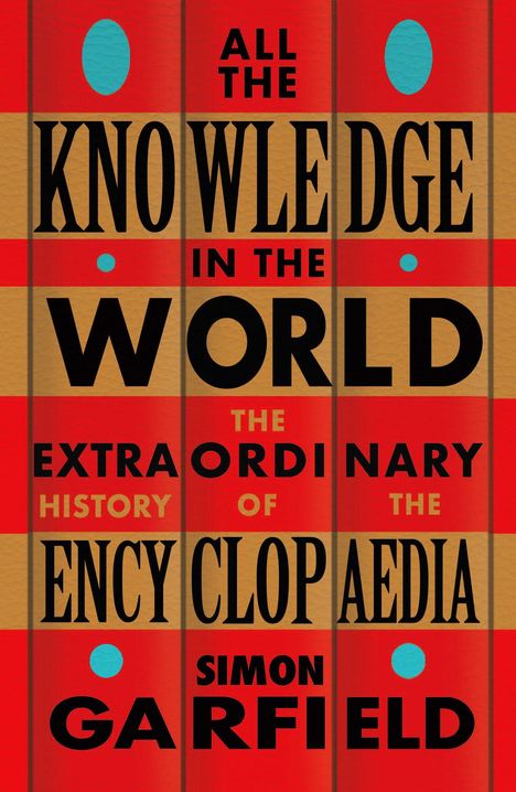 Simon Garfield: All the Knowledge in the World, Buch