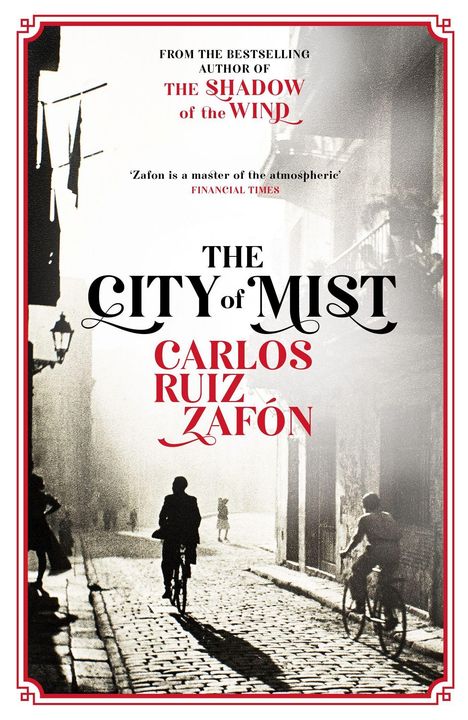 Carlos Ruiz Zafón: The City of Mist, Buch