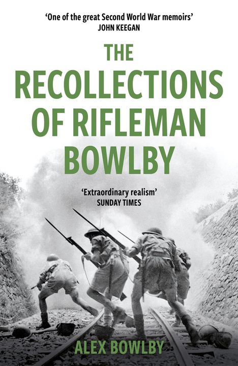 Alex Bowlby: The Recollections Of Rifleman Bowlby, Buch