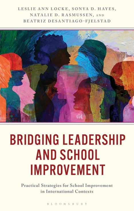Titel: "BRIDGING LEADERSHIP AND SCHOOL IMPROVEMENT." Bunte Silhouetten von Profilen überlappen sich.