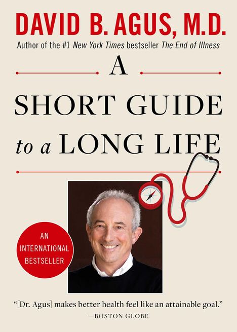 David B Agus: A Short Guide to a Long Life, Buch