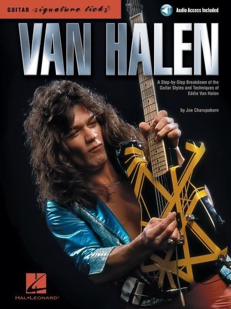 Joe Charupakorn: Van Halen - Signature Licks a Step-By-Step Breakdown of the Guitar Styles and Techniques of Eddie Van Halen by Joe Charupakorn Book/Online Audio, Buch