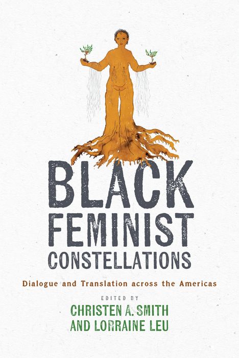 Black Feminist Constellations, Buch