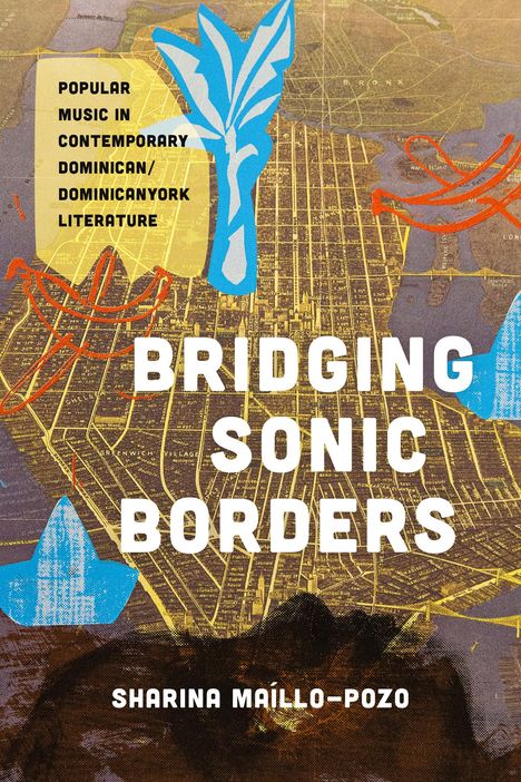 Sharina Maíllo-Pozo: Bridging Sonic Borders, Buch