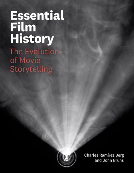 Text: Essential Film History: The Evolution of Movie Storytelling. Autoren: Charles Ramírez Berg, John Bruns. Bild: Lichtstrahl.