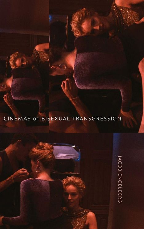 "CINEMAS OF BISEXUAL TRANSGRESSION," "JACOB ENGELBERG." Zwei Menschen, einer sitzt, der andere steht, in einem gedämpft beleuchteten Raum.