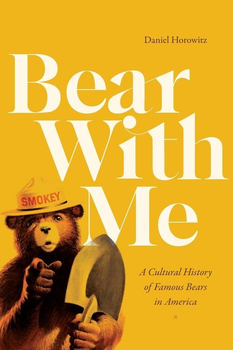 Titel: "Bear With Me", Autor: Daniel Horowitz. Illustration eines Bären mit Hut und Schaufel.