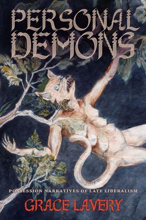"Personal Demons" oben, "Possession Narratives of Late Liberalism" unten, Autorin: Grace Lavery. Eine Fantasieillustration.