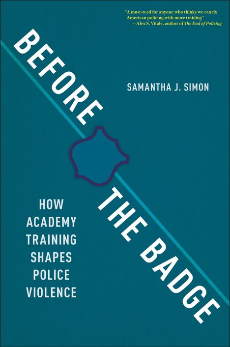 Samantha J Simon: Before the Badge, Buch