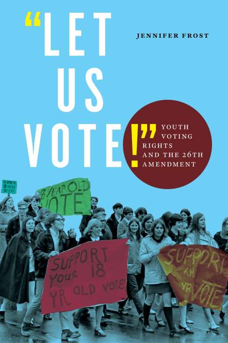 Jennifer Frost: "Let Us Vote!", Buch