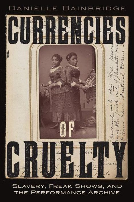 Danielle Bainbridge: Currencies of Cruelty, Buch