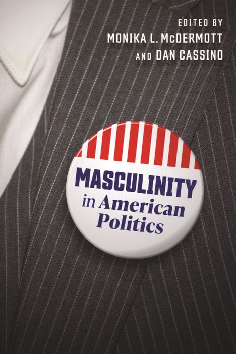 Masculinity in American Politics, Buch