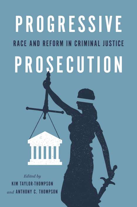 Progressive Prosecution, Buch