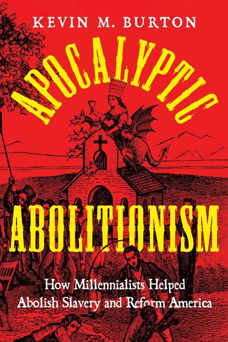 "Apocalyptic Abolitionism" von Kevin M. Burton. Illustration einer Frau auf einem Drachen vor einer Kirche auf rotem Hintergrund.