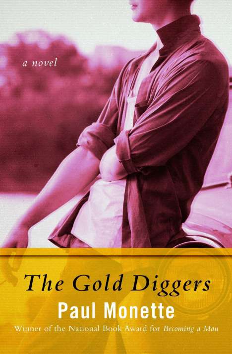 Paul Monette: The Gold Diggers, Buch