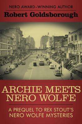 Robert Goldsborough: Archie Meets Nero Wolfe, Buch