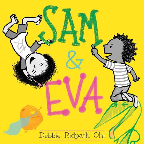 Debbie Ridpath Ohi: Sam &amp; Eva, Buch