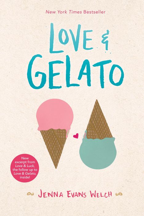 Jenna Evans Welch: Love & Gelato, Buch