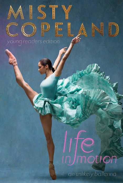 Misty Copeland: Life in Motion, Buch