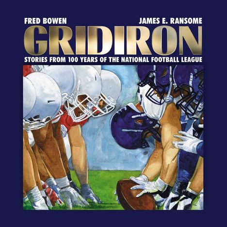 Fred Bowen: Gridiron: Stories from 100 Years of the National Football League, Buch