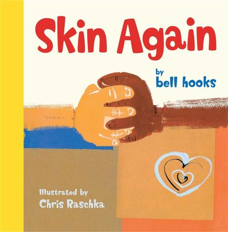 Bell Hooks: Skin Again, Buch