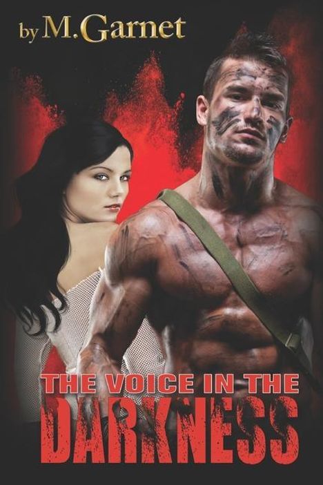 M. Garnet: The Voice In The Darkness, Buch