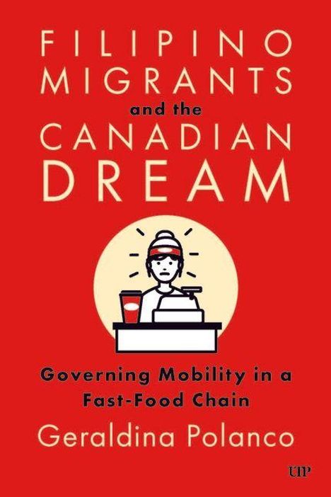 University of Toronto Press: Filipino Migrants and the Canadian Dream, Buch