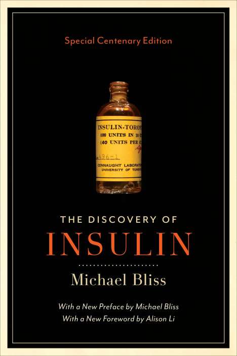 Michael Bliss: The Discovery of Insulin, Buch