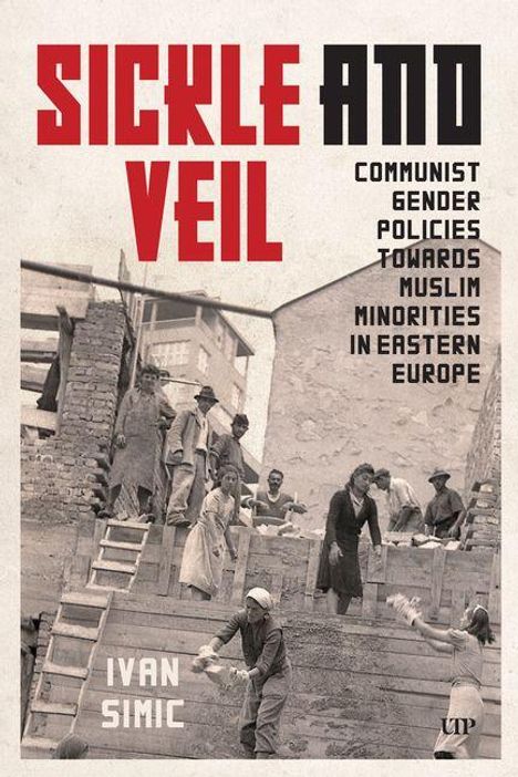 Ivan Simic: Sickle and Veil, Buch