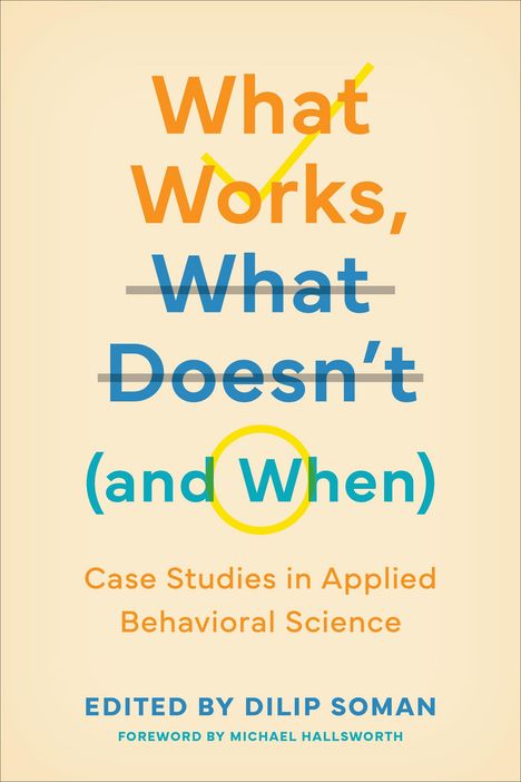 What Works, What Doesn't (and When), Buch