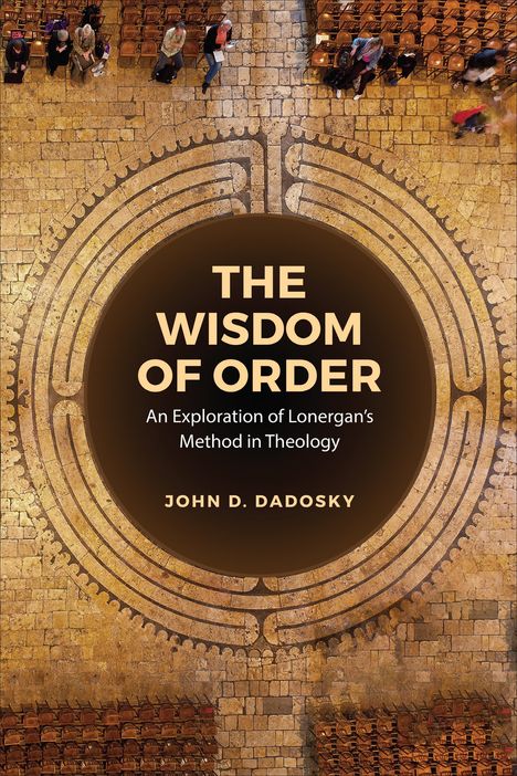 John Dadosky: The Wisdom of Order, Buch