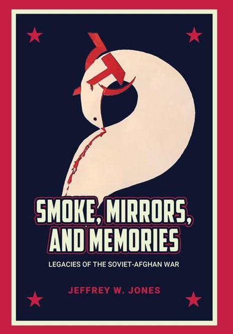 Jeffrey W Jones: Smoke, Mirrors and Memories, Buch