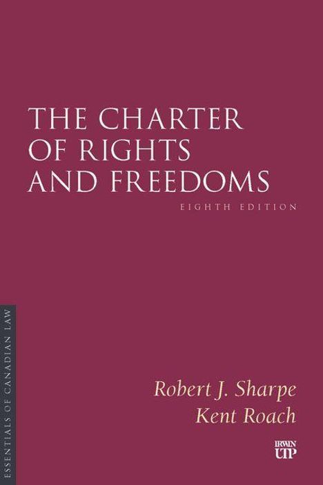 Text: "The Charter of Rights and Freedoms. Eighth Edition. Robert J. Sharpe, Kent Roach." Roter Hintergrund.