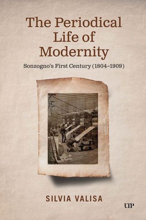 "The Periodical Life of Modernity: Sonzogno’s First Century (1804–1909)" von Silvia Valisa. Historisches Foto einer Druckerei.