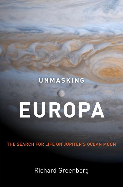 Richard Greenberg: Unmasking Europa, Buch