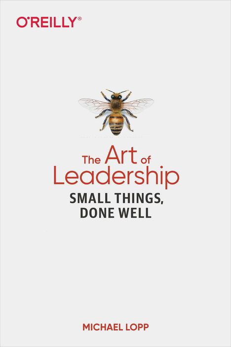 Michael Lopp: The Art of Leadership, Buch