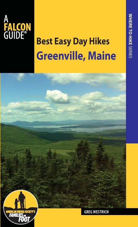 Greg Westrich: Best Easy Day Hikes Greenville, Maine, Buch