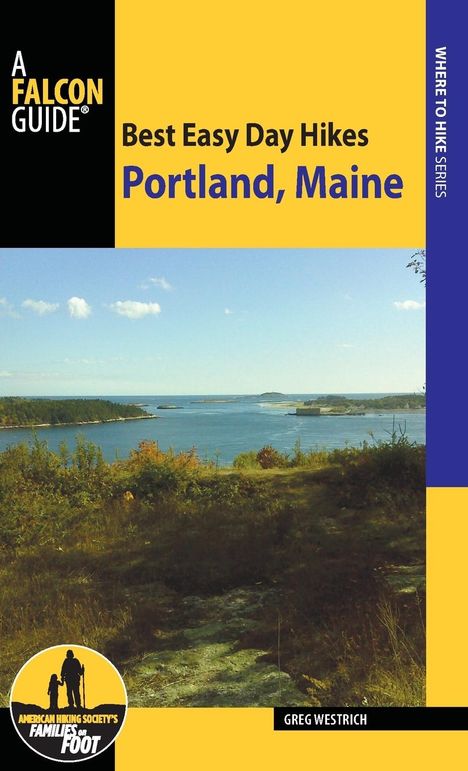 Greg Westrich: Best Easy Day Hikes Portland, Maine, Buch