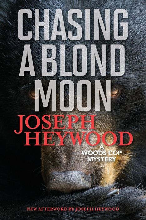 Joseph Heywood: Chasing a Blond Moon, Buch