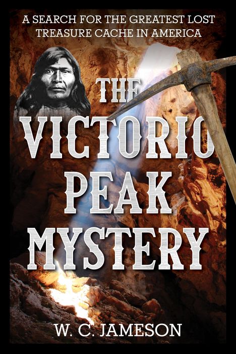 W C Jameson: The Victorio Peak Mystery, Buch