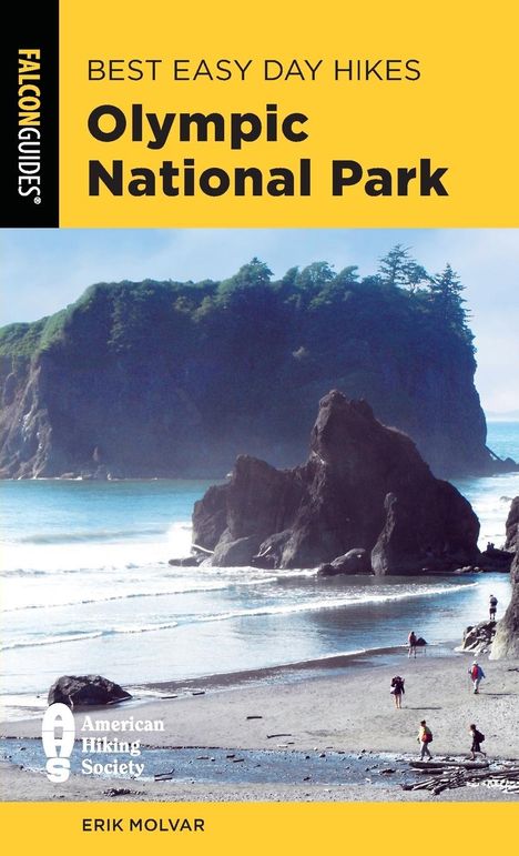 Erik Molvar: Best Easy Day Hikes Olympic National Park, Buch