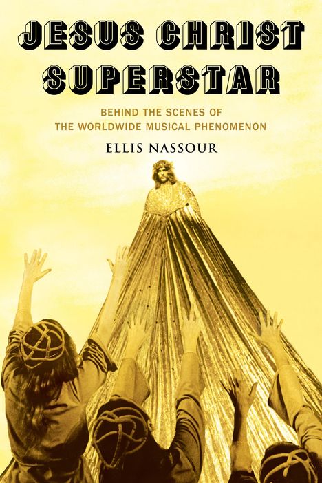 Ellis Nassour: Jesus Christ Superstar, Buch